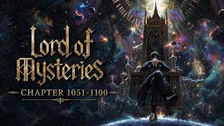 Lord of the Mysteries Chapter 1051-1100