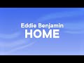 Eddie Benjamin Shawn Mendes HOME Lyrics mp3