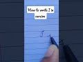 How to write i in cursive  how to write uppercase and lowercase i in cursive