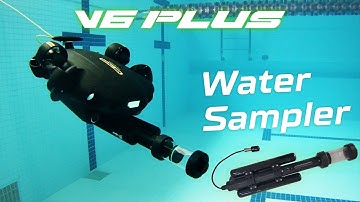 Water Sampler For Underwater Drone Fifish V6 Plus | Introduction of Accessory