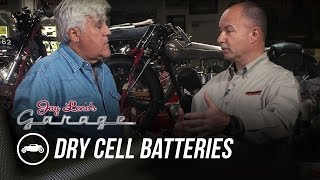 Dry Cell Batteries - Jay Leno's Garage