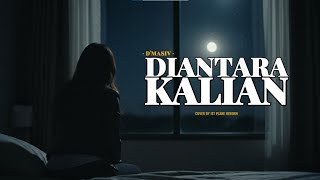 Dmasiv  Diantara Kalian  Cover By Jet Plane Reborn