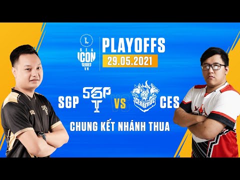 SGP vs CES - CHUNG KẾT NHÁNH THUA (BO7) | VÒNG PLAYOFFS ICON SERIES SEA MÙA HÈ 2021 - 29.05.2021