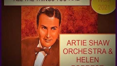 Artie Shaw & Helen Forrest - "All The Things You Are" (1939/40)