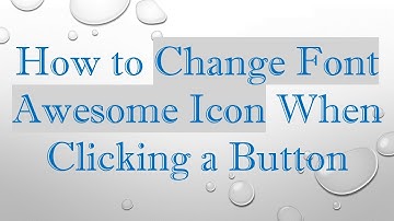 How to Change Font Awesome Icon When Clicking a Button