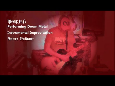 Performing Doom Metal Instrumental Improvisation - Inner Voidant