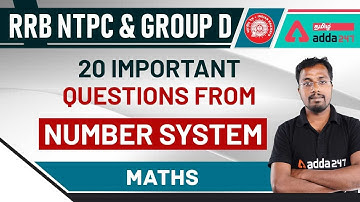 RRB NTPC & Group D 2020 | Maths | 20 Important Questions | Number System