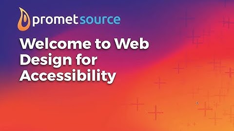 Web Design for Accessibility Compliance [Webinar]