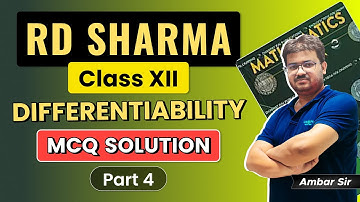 RD Sharma Class 12 Solutions | Chapter 9: Differentiability (MCQ Exercise) | Part 4 (Q17 to Q22)