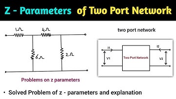 z parameters of two port network | problems | z parameters problems | in hindi | z parameters
