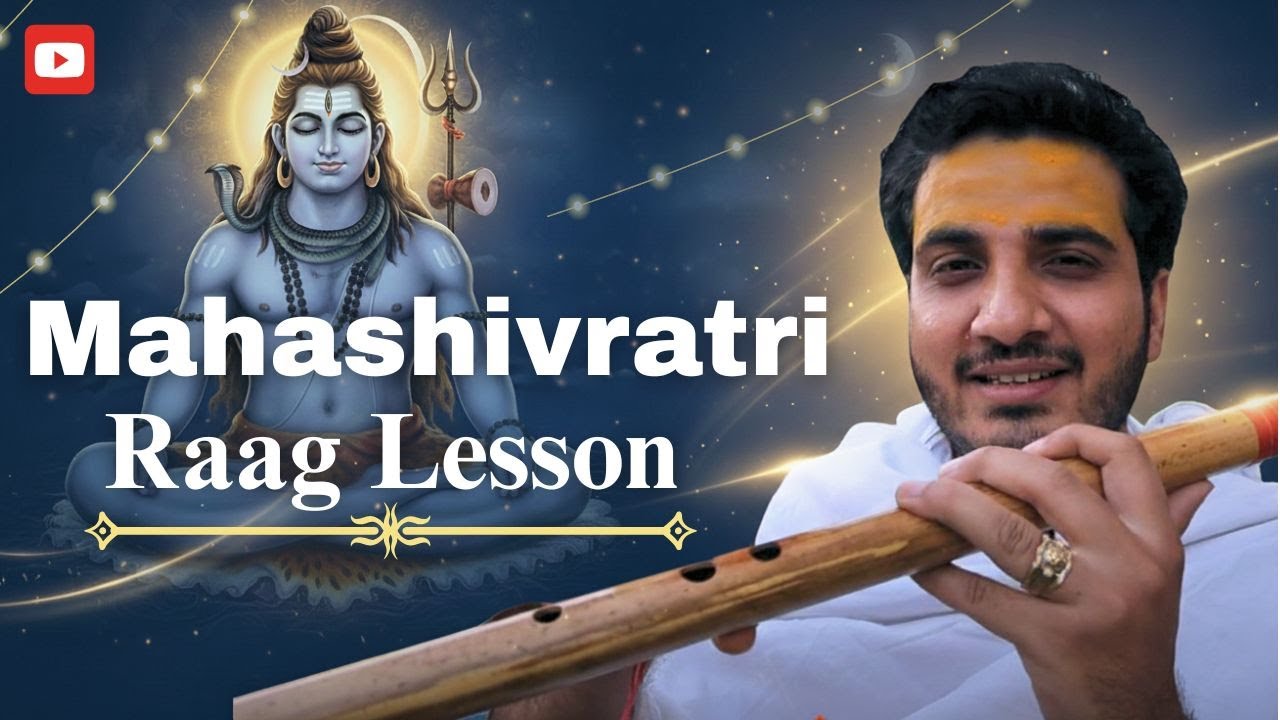 Чинмей Гаур | Урок Махашиваратри / Урок Раага / Урок флейты