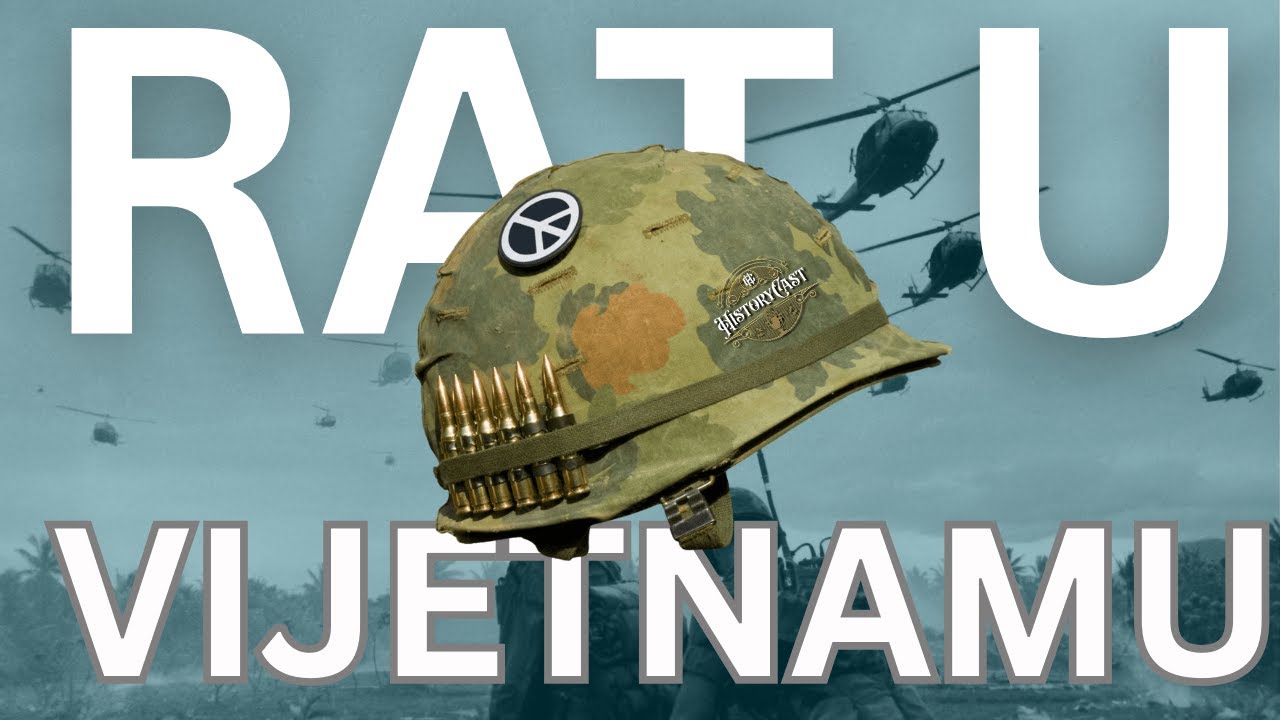 Vijetnamski rat | HistoryCast, ep. 82