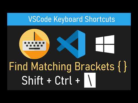 VSCode Keyboard Shortcut: Find Matching Brace (Bracket)