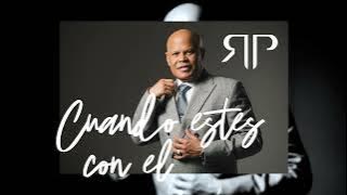 Rubby Pérez - Cuando estés con él