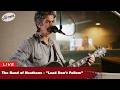 The Band of Heathens — Lead Don't Follow (live at The Current)