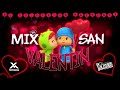 MIX SAN VALENTIN - DJ COLECXION (Especial 14 de Febrero 2020, Latin, Old School Y MÁS..)