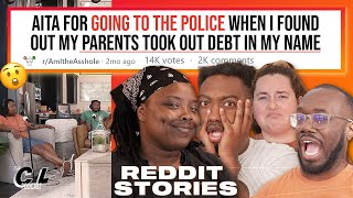 Famous AITA For Going to Police Bc I Found Out My Parents Took Debt Out In My Name (REDDIT STORIES) Ep. 145 Net Worth