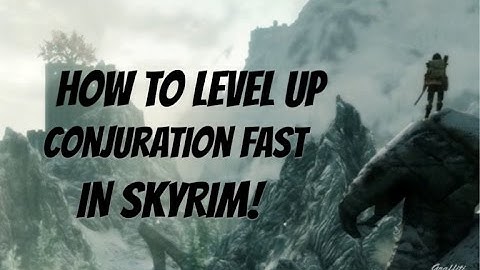How to level up conjuration very fast in Skyrim Remastered Edition!