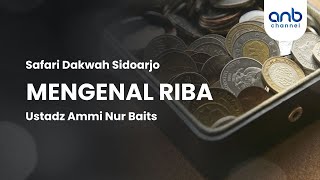 Mengenal Riba | Ustadz Ammi Nur Baits