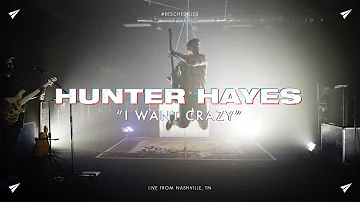 Hunter Hayes - I Want Crazy (#Rescheduled Live)
