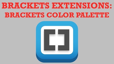 Brackets Extensions - Brackets Color Palette