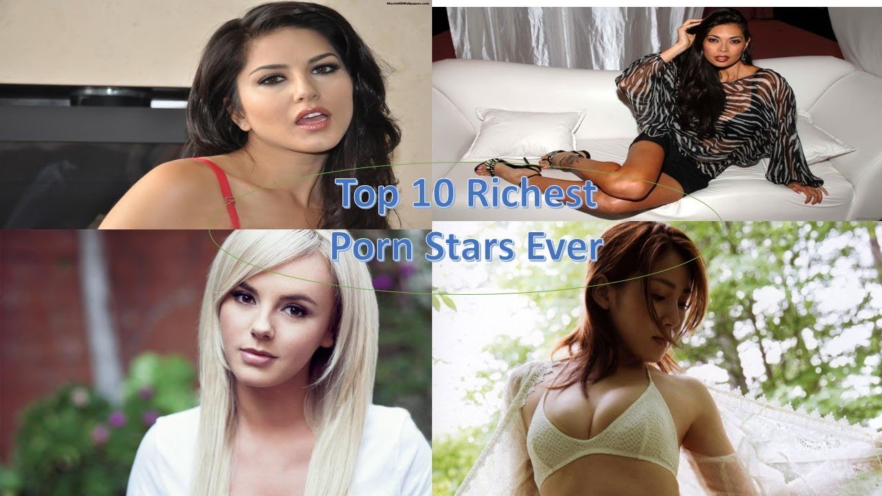Top 10 Richest Porn Stars Ever beautiful women.