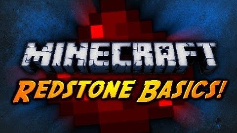 Minecraft: Redstone Basics!