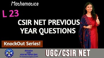 CSIR NET Previous Year Questions KnockOut Series | UGC/CSIR NET Mathematics | L23