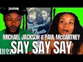 EPIC 🎵 Michael Jackson & Paul McCartney - SAY SAY SAY REACTION