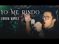 EDSON NUÑEZ - "YO ME RINDO" (VIDEO OFICIAL)