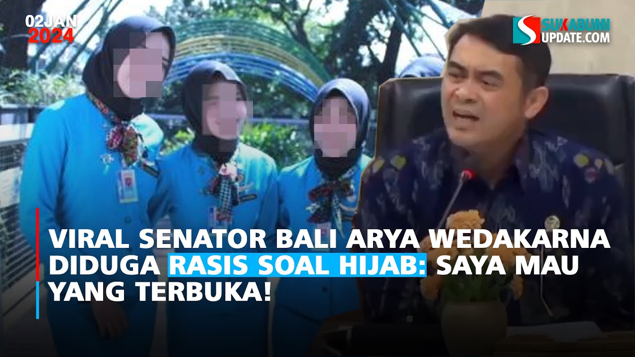 Geger Senator Bali Arya Wedakarna Diduga Rasis Soal Hijab: Saya Mau yang Terbuka!