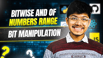 201. Bitwise AND of Numbers Range | Remove Last Set Bit | Bit Manipulation