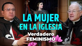 El rol de la Mujer en la Iglesia. Mujeres ejemplares en la historia #podcast  Episodio 34