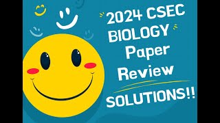 CSEC BIOLOGY MAY 2024 REVIEW WITH SOLUTIONS!!!!!!