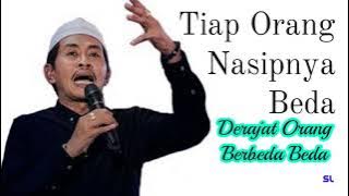 story wa anwar zahid ( derajat tiap orang berbeda )