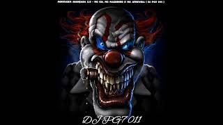 Montagem Avançada 2.0 - Mc Gw, Mc Magrinho E Mc Atrevida Dj Pg7 011