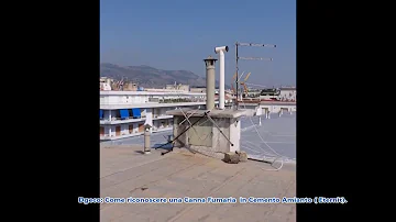 Come riconoscere una canna fumaria in eternit?