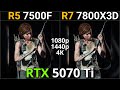 Ryzen 5 7500F vs Ryzen 7 7800X3D | RTX 5070 Ti Gaming | 1080p, 1440p, 4K