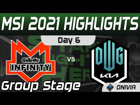 INF vs DK Highlights Day 6 MSI 2021 Group Stage Infinity Esports vs DWG Kia by Onivia