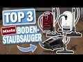 Die Besten MIELE BODENSTAUBSAUGER 2024 | Top 3 Miele Staubsauger