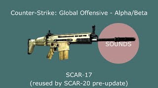 CSGO - Alpha/Beta - SOUNDS - SCAR-17