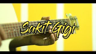 Sakit Gigi - Meggy Z viral tiktok Acoustic Guitar Cover