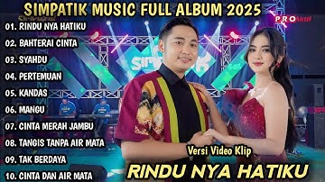 RINDUNYA HATIKU, BAHTERAI CINTA | IRWAN KRISDIYANTO FT FIRA CANTIKA | SIMPATIK MUSIC FULL ALBUM