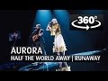 AURORA - HALF THE WORLD AWAY | RUNAWAY - 360 Angle - The 2015 Nobel Peace Prize Concert