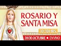 🔸Rosario y Santa Misa🔸10:30HRS /UTC-3 🔸 HOY 28 de Octubre 🔴EN VIVO