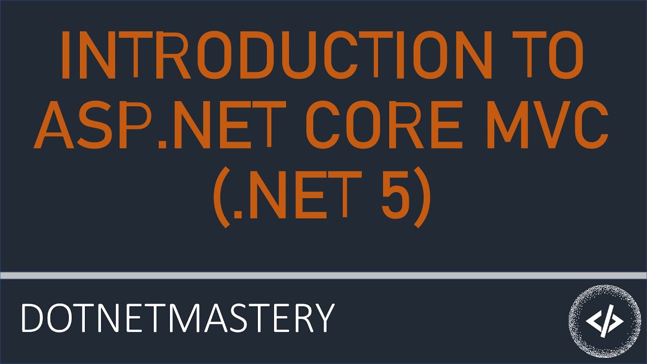 introduction-to-asp-net-core-mvc-net-5-free-course-youtube