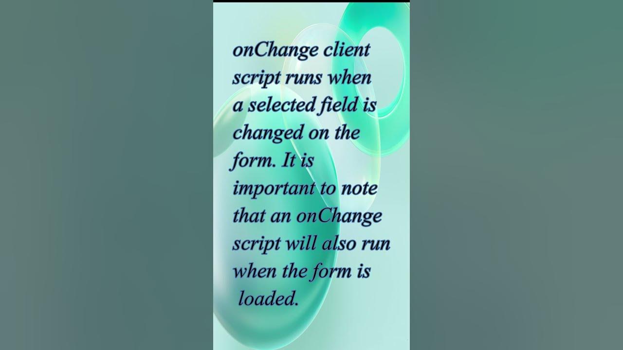 onchange client script in #servicenow | #shorts | #youtubeshorts - YouTube