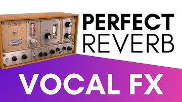 How To Do a Perfect Vocal Reverb FX with a Free Plugin