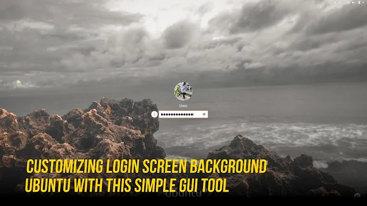 Change Ubuntu Login Screen Background | Customize GNOME Display Manager (gdm3) Wallpaper
