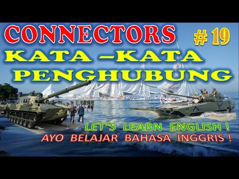 CONNECTORS = KATA-KATA PENGHUBUNG dalam BAHASA INGGRIS # 19